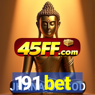 191 bet